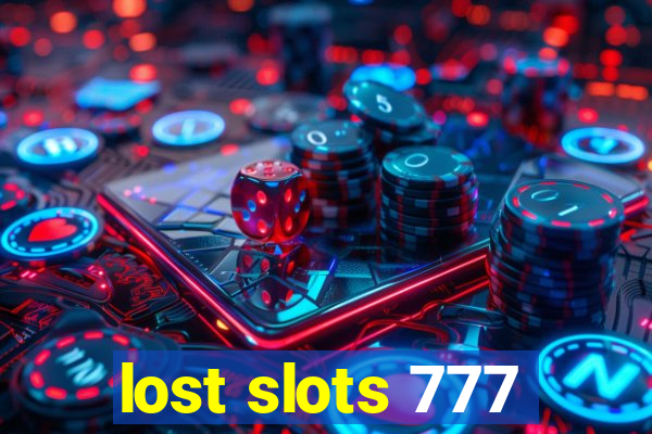 lost slots 777